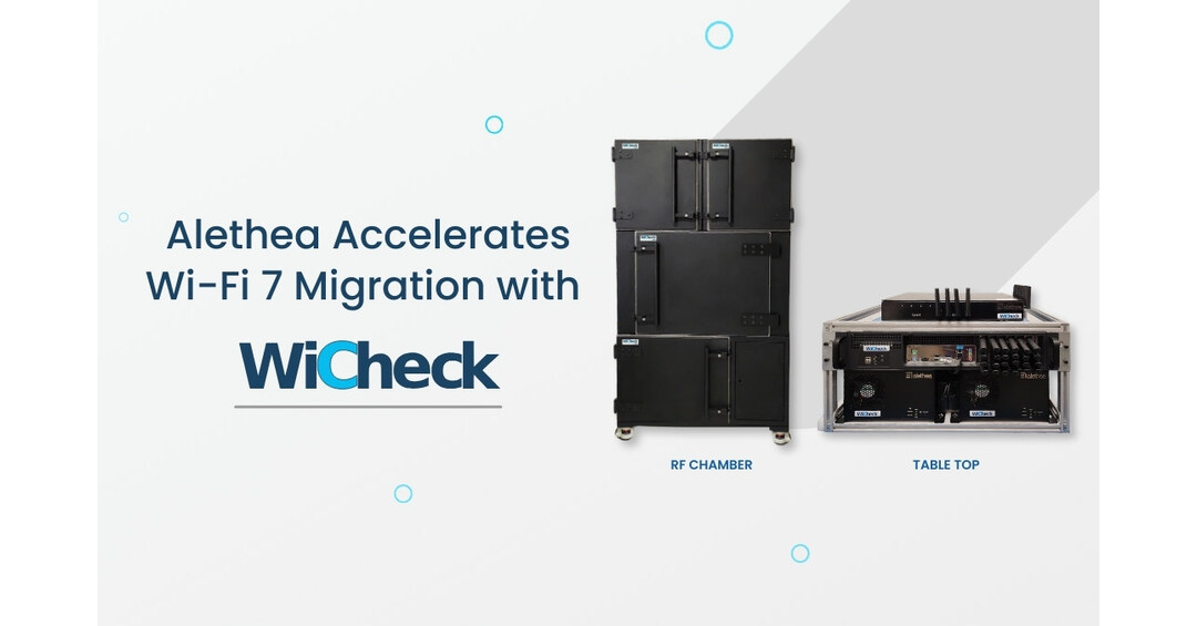 Alethea Accelerates Wi-Fi 7 Migration With WiCheck Service Provider Test Packs