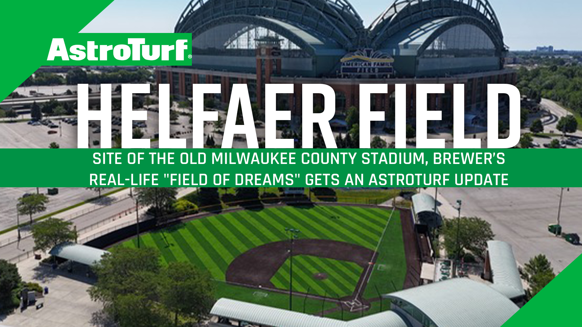 AstroTurf® Comes to Helfaer Field, Bringing a Major League Surface to Milwaukee’s Next Generation