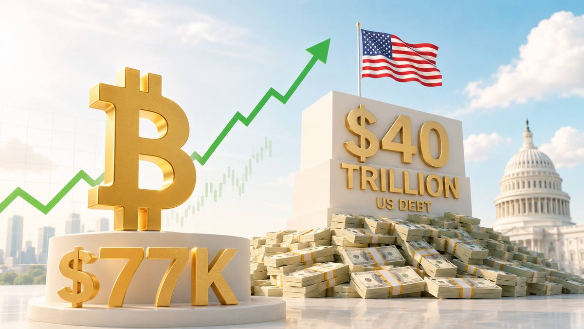 Bitcoin Breaks $77K as US Debt Hits $40 Trillion – Is a Debt Crisis the Ultimate Bull Catalyst?
