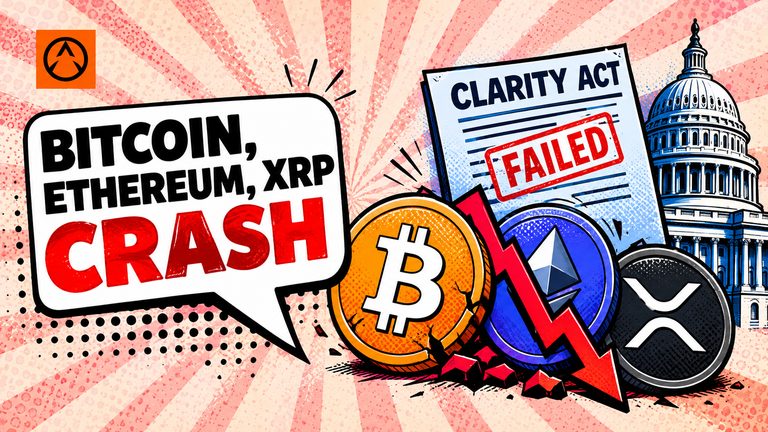 Bitcoin, Ethereum, XRP crash as CLARITY Act fails Senate vote