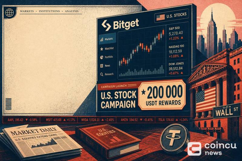 Bitget Launches U.S. Stock Campaign With 200,000 USDT Rewards