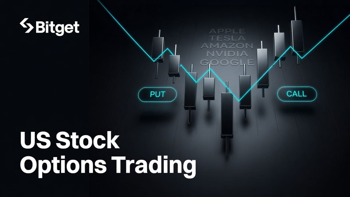 Bitget Launches U.S. Stock Options Trading and Expands Its Stock+ Suite Beyond Tokenized Equities
