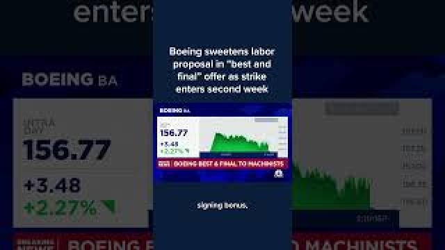 Boeing sweetens labor proposal in 'best and final' offer as strike enters second week