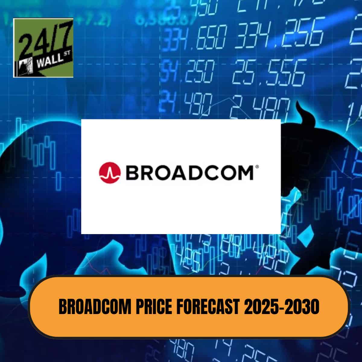 Broadcom (AVGO) Price Prediction and Forecast 2025-2030