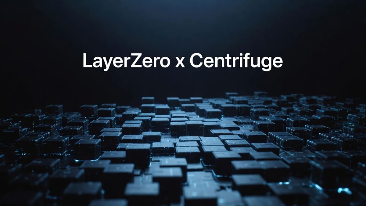 Article image for Centrifuge Brings Institutional Tokenization Rails to LayerZero's Expanding Interop Network