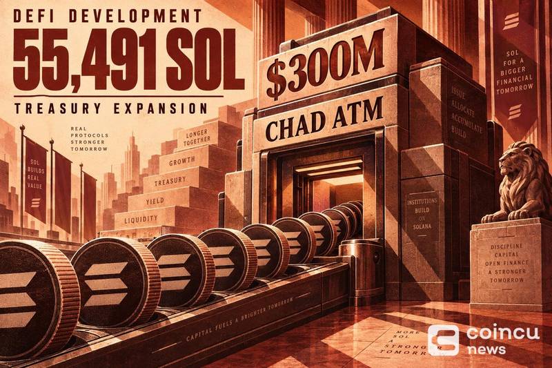 DeFi Development Adds 55,491 SOL, Sets $300M CHAD ATM