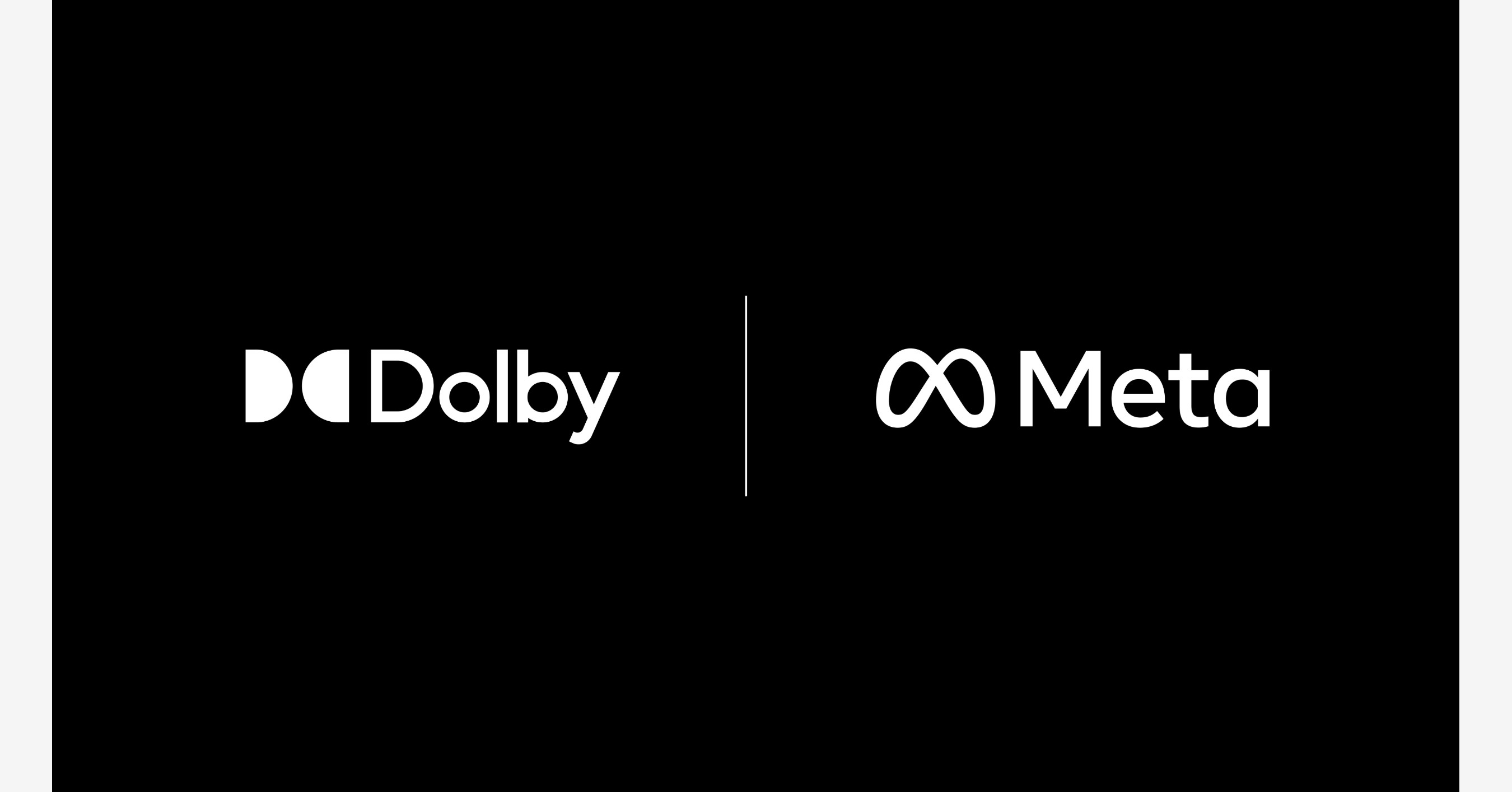 Dolby and Meta Expand Dolby Atmos and Dolby Vision Across Meta's Ecosystem