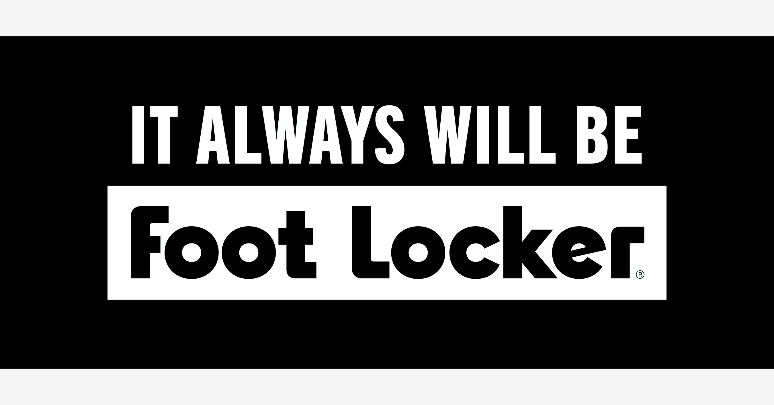 Foot Locker Launches "It Always Will Be Foot Locker," a New Brand Platform Celebrating More Than 50 Years at the Center of Sneaker Culture