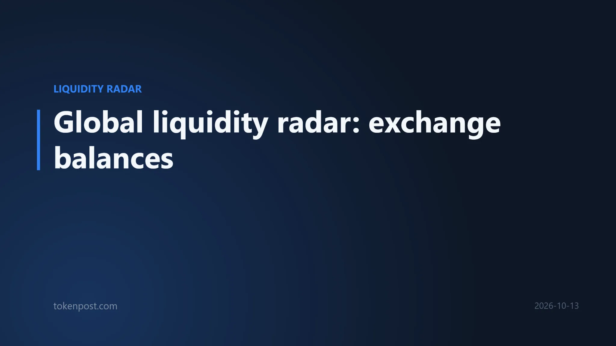 Global liquidity radar: Exchanges add 1,799 BTC as Asia volume rises 219% and US jumps 562%