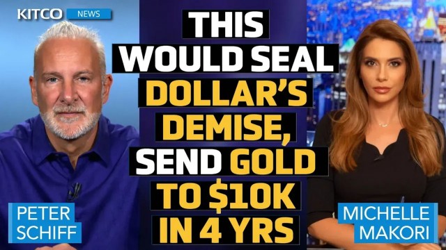 Gold price to surge to $10k under Harris administration - Peter Schiff