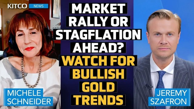 Gold's rally, the Fed's impact, and stagflation fears - Michele Schneider