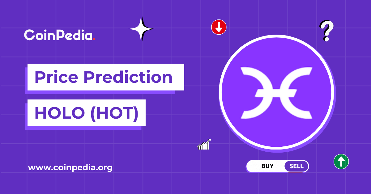 Article image for Holo Price Prediction for 2025-2030: When Will $HOT Reach $1?