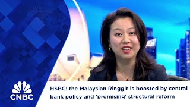 HSBC: the Malaysian Ringgit is boosted by central bank policy and 'promising' structural reform