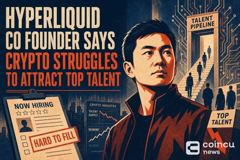 Hyperliquid Co-Founder Says Crypto Struggles to Attract Top Talent