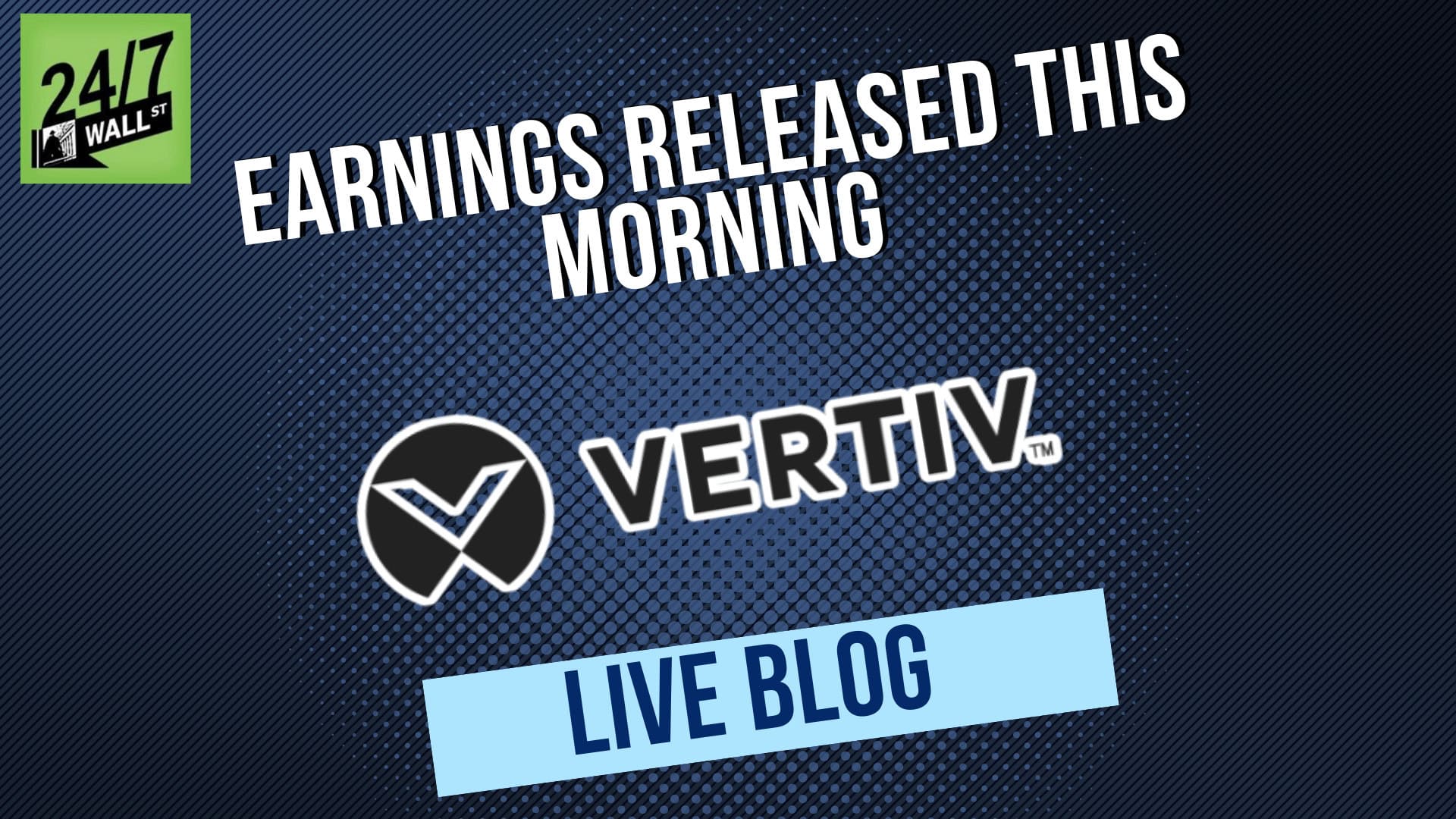 Live Analysis: Vertiv (NYSE: VRT) Up 4% After Strong Earnings