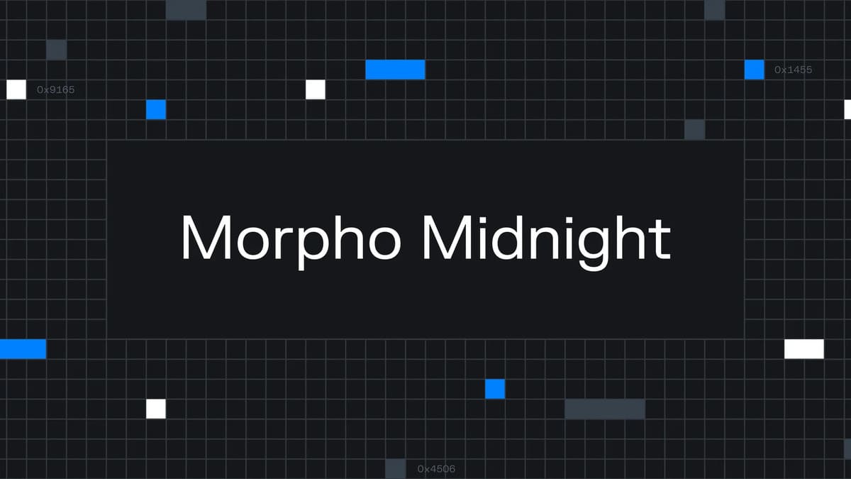 Morpho Midnight Debuts on Base, Expanding the Protocol With Fixed‑Rate, Fixed‑Term Loans