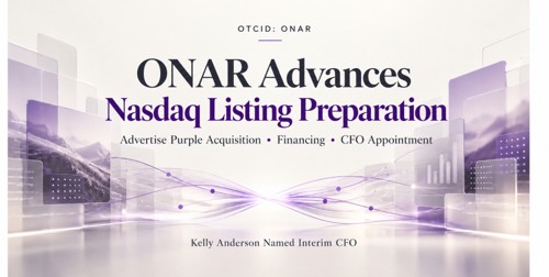 ONAR Advances Nasdaq Listing Preparation Following Advertise Purple Acquisition and Financing