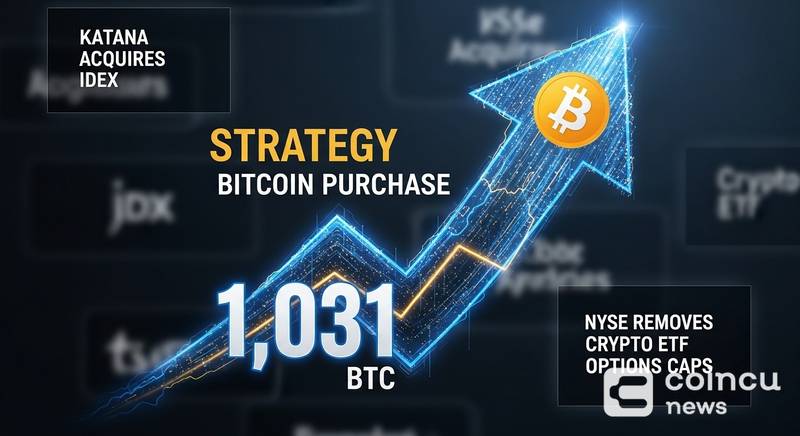 Strategy Adds 1,031 BTC; Katana Acquires IDEX; NYSE Removes Crypto ETF Options Caps