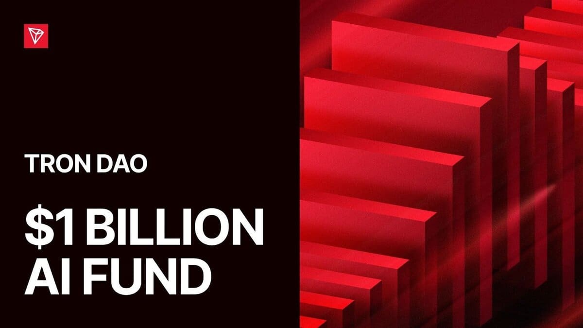 Article image for TRON DAO Expands AI Fund to $1B to Back Early‑Stage Builders in the Emerging Agentic Economy