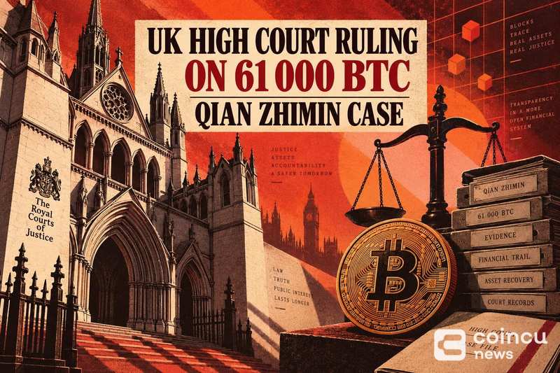 UK High Court Ruling on 61,000 BTC Qian Zhimin Case