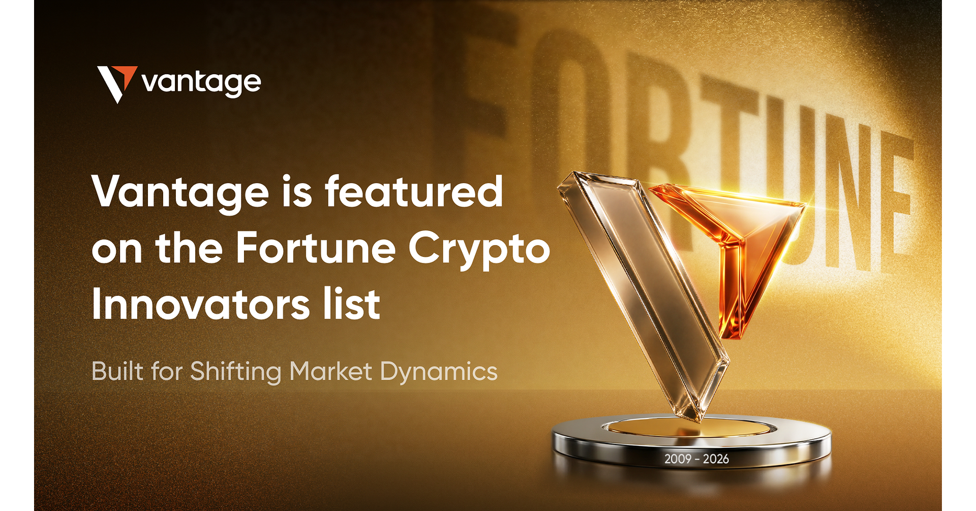 Vantage Secures Position on the Fortune Crypto Innovators List, Highlighting Cross-Market Trading Innovation