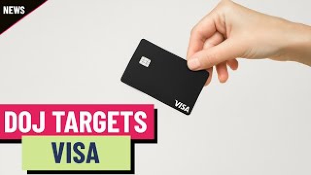 Visa is being targeted by the Department of Justice
